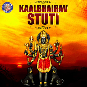 Listen to Kaalbhairav Stuti song with lyrics from Shatadru Kabir