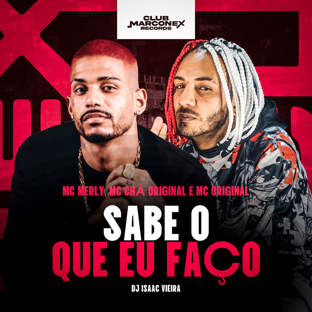 Sabe Oque Faço (Explicit)
