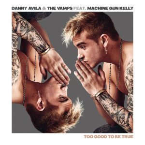 收聽Danny Avila的Too Good to Be True歌詞歌曲