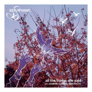 Dengarkan lagu All The Things She Said nyanyian Seraphine dengan lirik