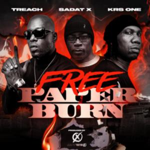 FREE PAPER BURN (feat. KRS-One & SADAT X) [Radio Edit]