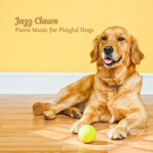 Album Jazz Claws: Piano Music for Playful Dogs oleh Jazz