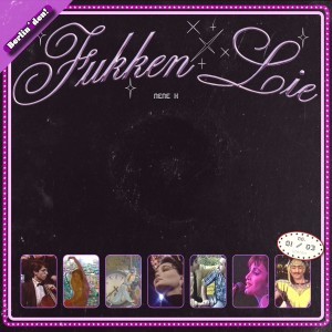 Album Fukken Lie from Nene H