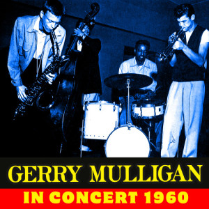 ดาวน์โหลดและฟังเพลง My Funny Valentine พร้อมเนื้อเพลงจาก Gerry Mulligan
