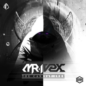Album You can say Ivex (Explicit) from Mr. Ivex