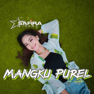 ดาวน์โหลดและฟังเพลง Mangku Purel พร้อมเนื้อเพลงจาก Safira Inema