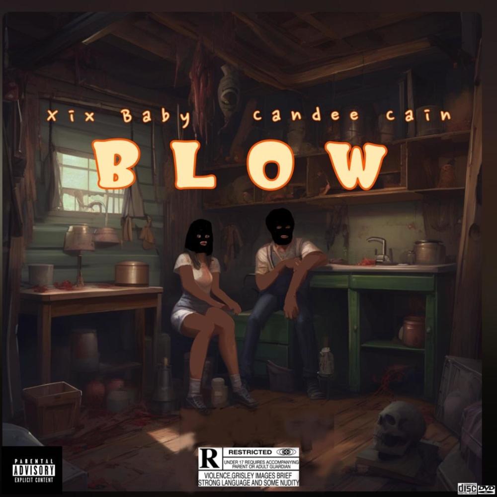 Blow (feat. Xix Baby) (Explicit)