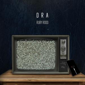 Ruby Rodd的專輯D.R.A (Explicit)