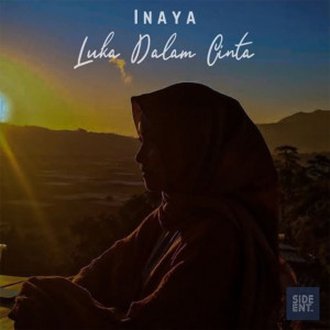 ดาวน์โหลดและฟังเพลง Luka Dalam Cinta พร้อมเนื้อเพลงจาก Inaya