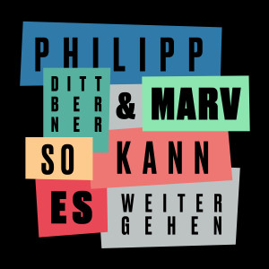 Album So kann es weitergehen from Philipp Dittberner