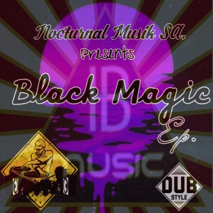 收聽Nocturnal Musik SA.的Black Magic (Radio Edit)歌詞歌曲