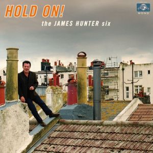 收聽The James Hunter Six的This Is Where We Came In歌詞歌曲