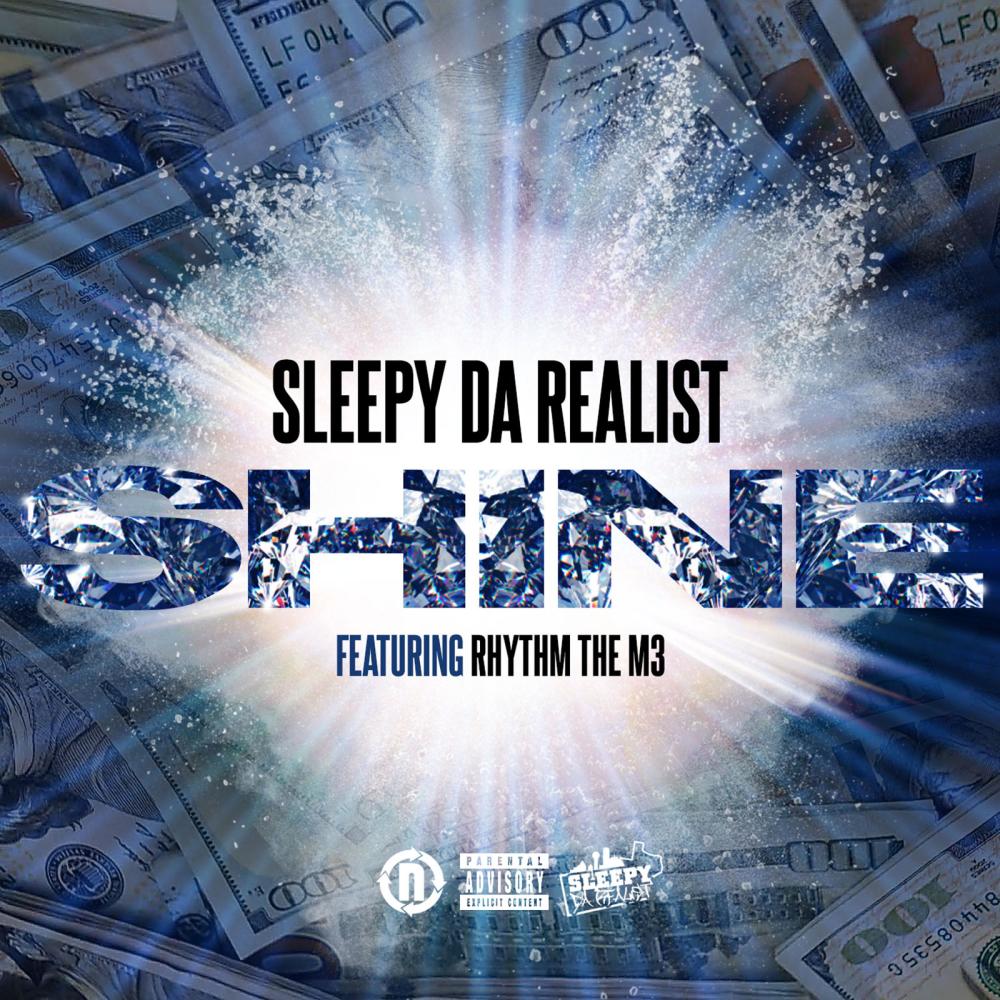Shine (feat. Rhythm the M3) (Explicit)