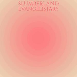 Various Artists的專輯Slumberland Evangelistary