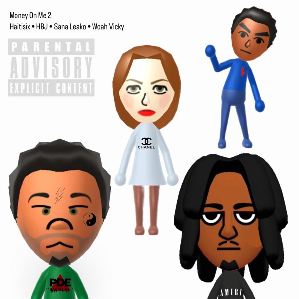 Money On Me 2 (feat. HBJ, Sana Leako & Woah Vicky) (Explicit)
