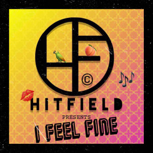 Album I Feel Fine from Hitfield