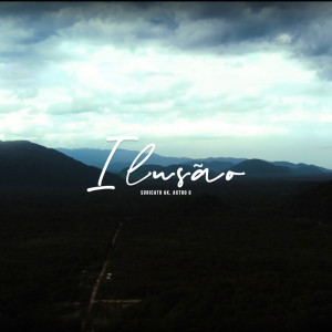 Listen to Ilusão song with lyrics from Suricato AK