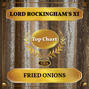 อัลบัม Fried Onions ศิลปิน Lord Rockingham's XI