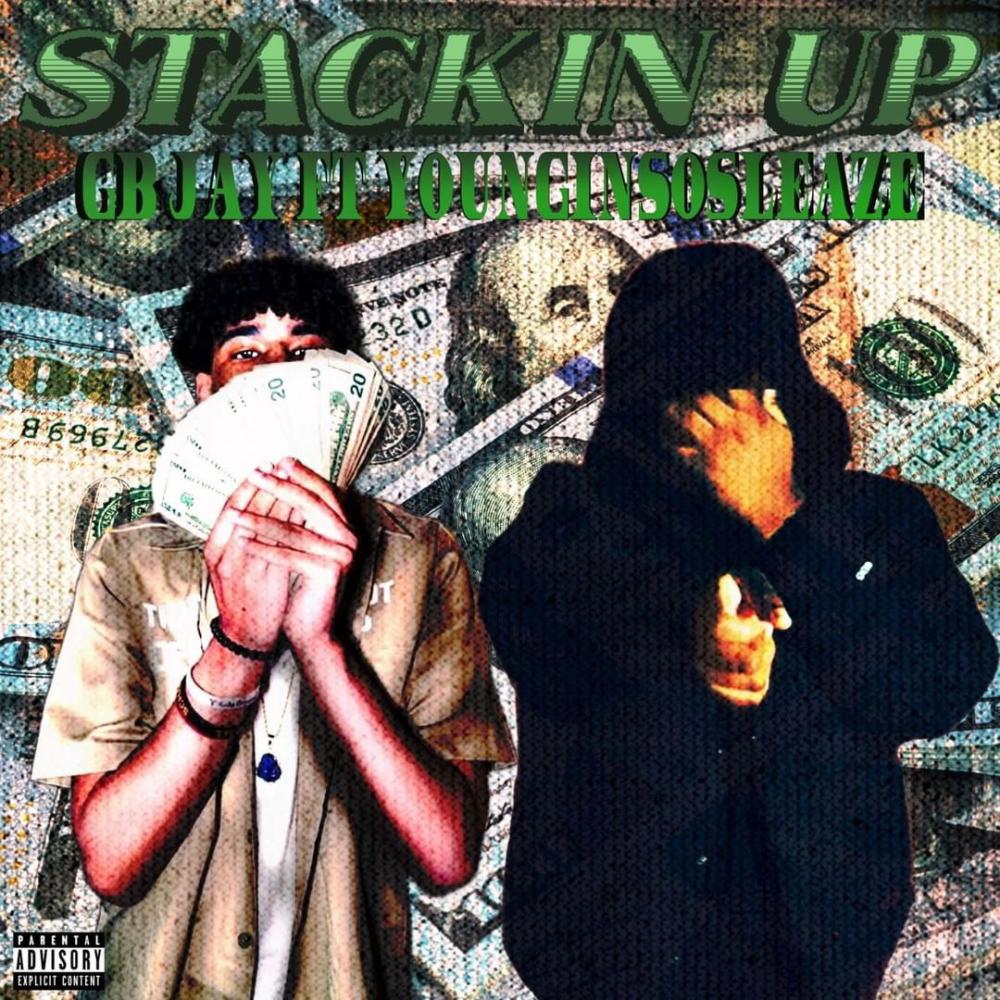 Stackin Up (feat. YounginsoSleaze|Explicit)