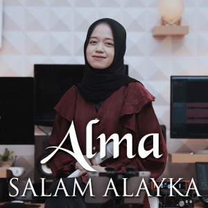 Listen to Salam Alayka song with lyrics from Alma
