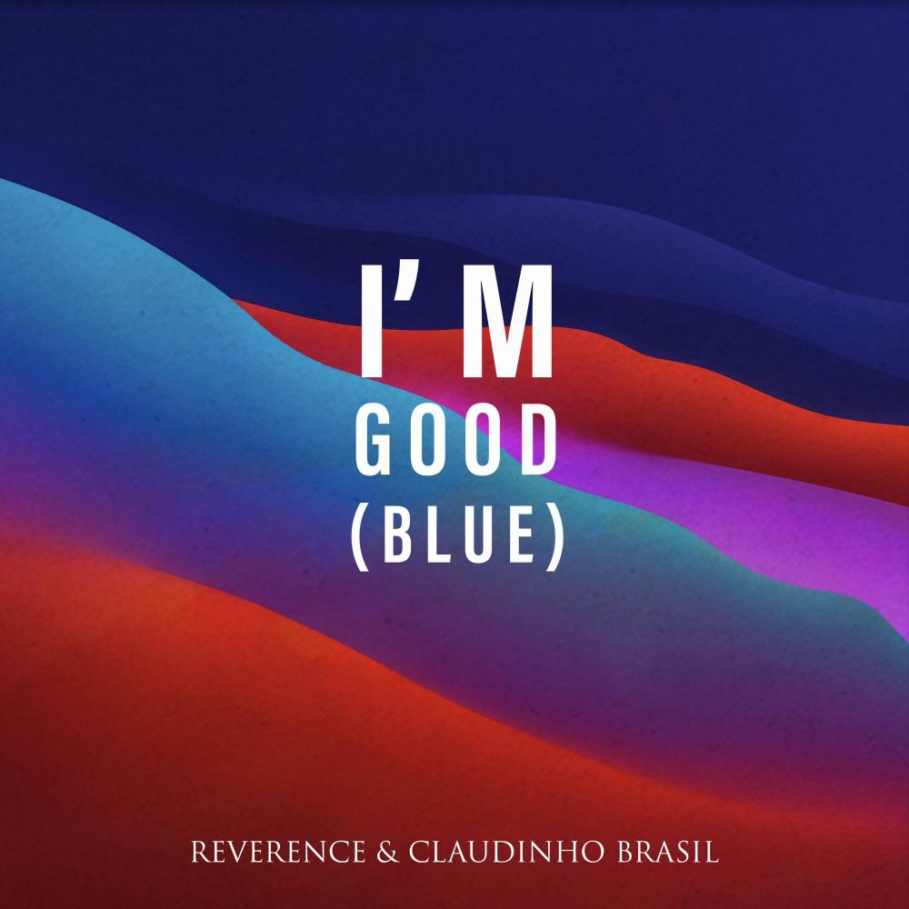I'm Good (Blue) (Explicit)