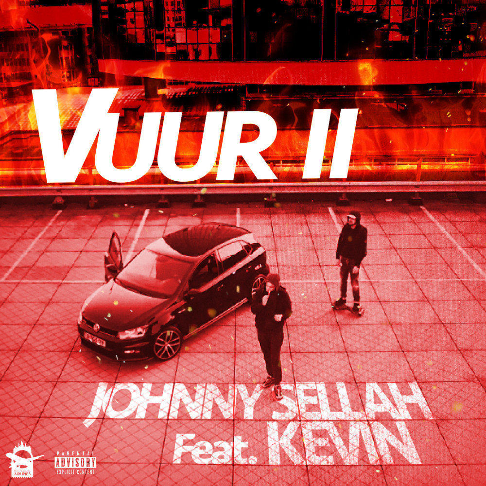 Vuur 2 (feat. Kevin) (Explicit)