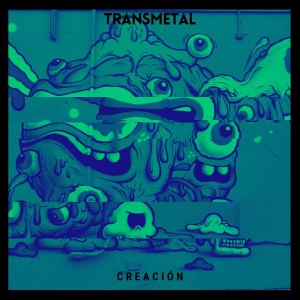 Listen to Creación song with lyrics from Transmetal