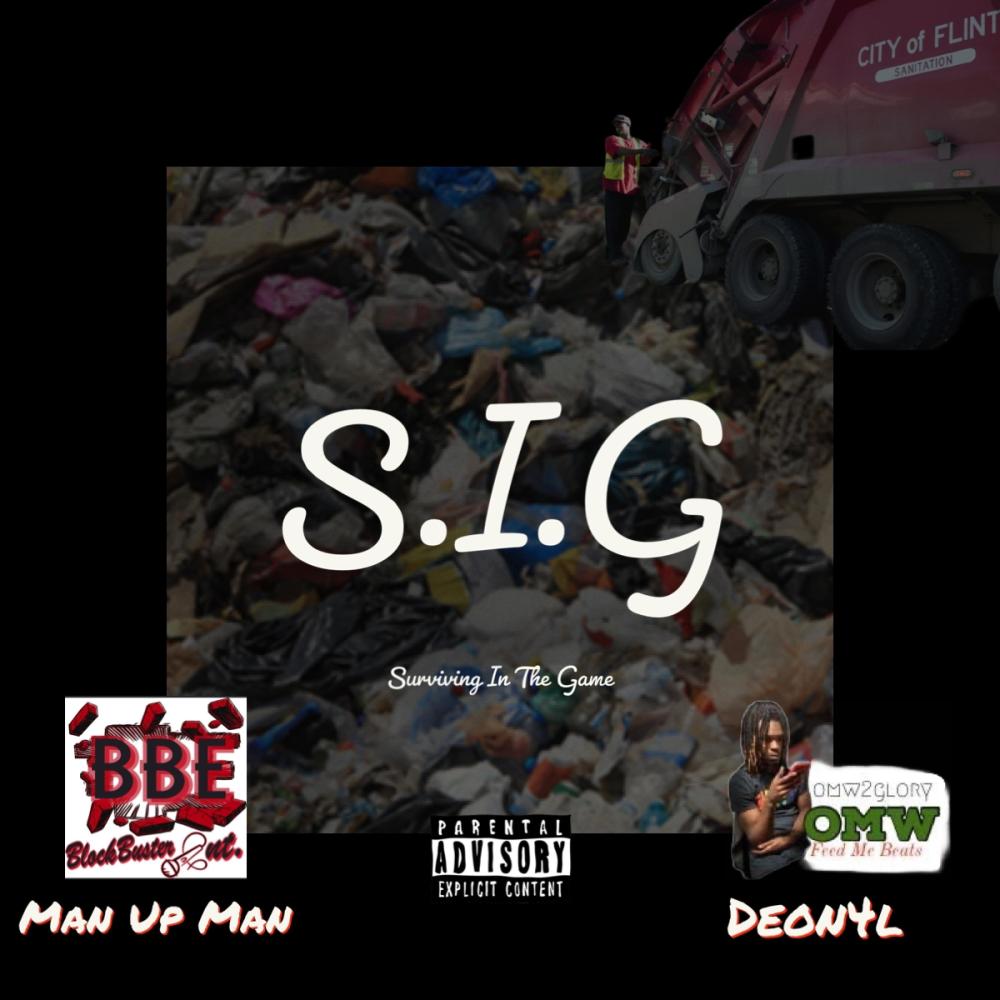 S.I.G (feat. Man Up Man) (Explicit)