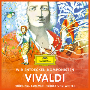 Will Quadflieg的專輯Wir entdecken Komponisten: Antonio Vivaldi – Frühling, Sommer, Herbst und Winter