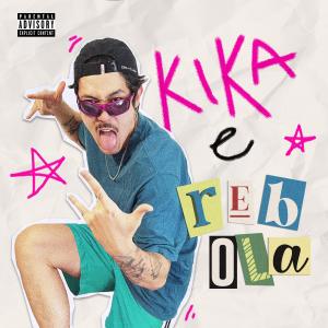 Dengarkan lagu Kika e rebola (Explicit) nyanyian Akira dengan lirik