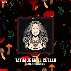 收聽Caitto的Tatuaje en el Cuello歌詞歌曲