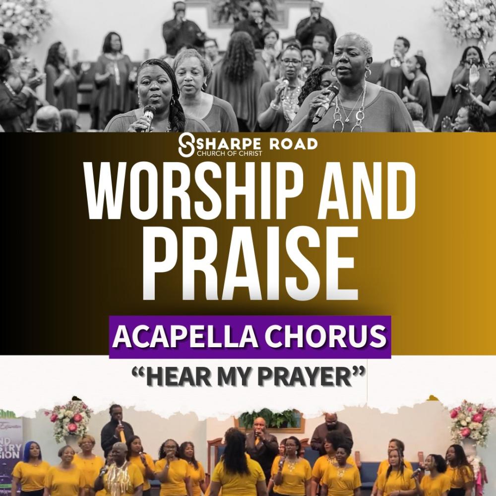 Hear My Prayer (feat. Worship & Praise Acapella Chorus & Nikki Murphy)