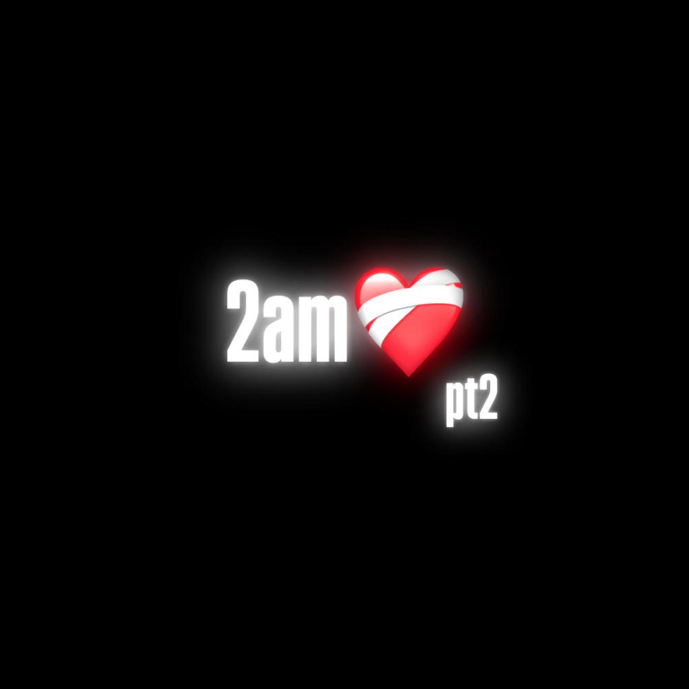 2AM Pt2 (Explicit)