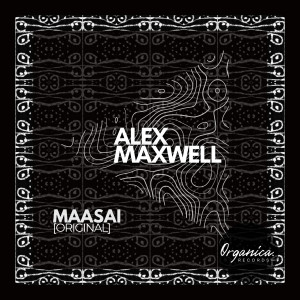 收聽Alex Maxwell的MAASAI歌詞歌曲