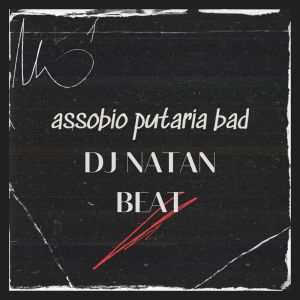 收聽Dj Natan Beat的Assobio Putari4 sad (Explicit)歌詞歌曲
