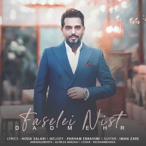 Listen to Faselei Nist song with lyrics from Dadmehr