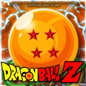 ดาวน์โหลดและฟังเพลง DRAGON BALL Z CYPHER (feat. King Menace, JC_WTF, BLVCKOUT, JonoGhee, Kay Kyro, Spirit Shot, Vexed Ivy, Sh!nki, Code Blu & Jay Anime) (Explicit) พร้อมเนื้อเพลงจาก Sinista M