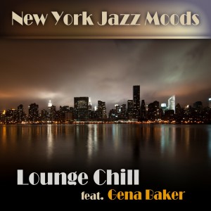 New York Jazz Moods的專輯Lounge Chill