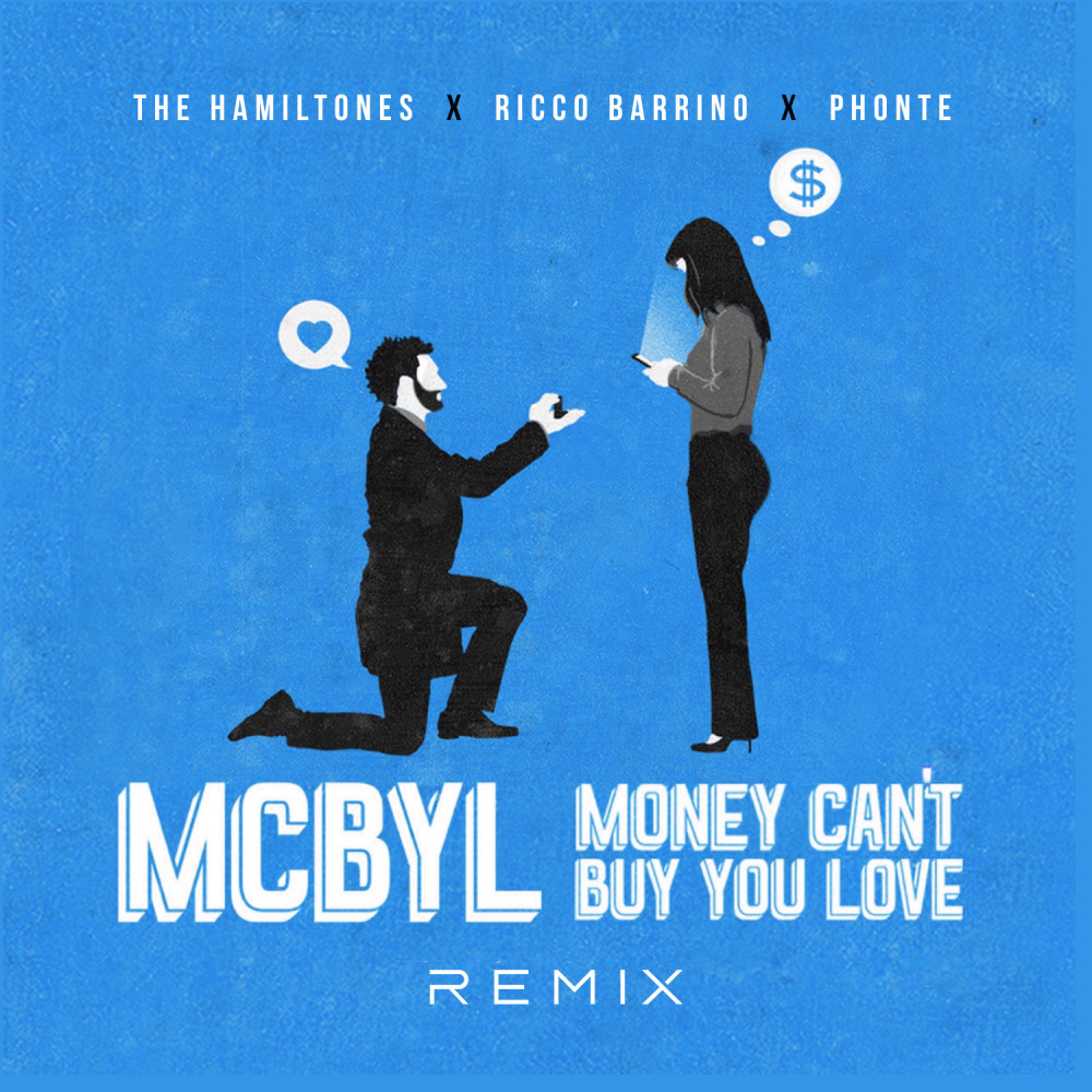 Money Can't Buy You Love (Mcbyl) [Remix] (Remix)