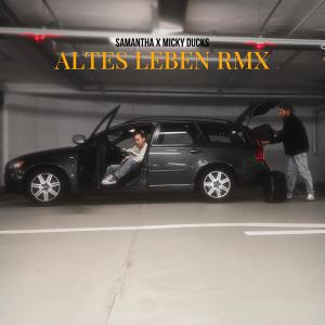 Samantha的專輯Altes Leben (Remix)