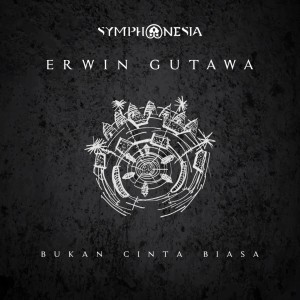 Dengarkan Bukan Cinta Biasa lagu dari Erwin Gutawa dengan lirik