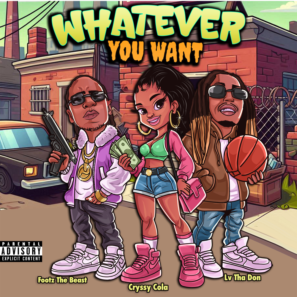Whatever You Want (Explicit)