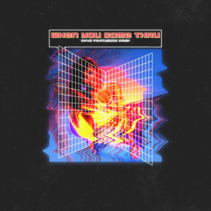 Listen to When You Come Thru (Explicit) song with lyrics from CHVZ