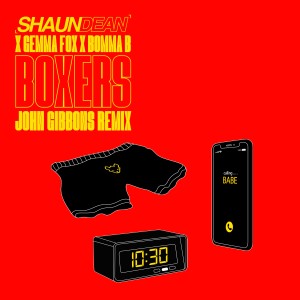 收聽Shaun Dean的Boxers (John Gibbons Extended Remix)歌詞歌曲