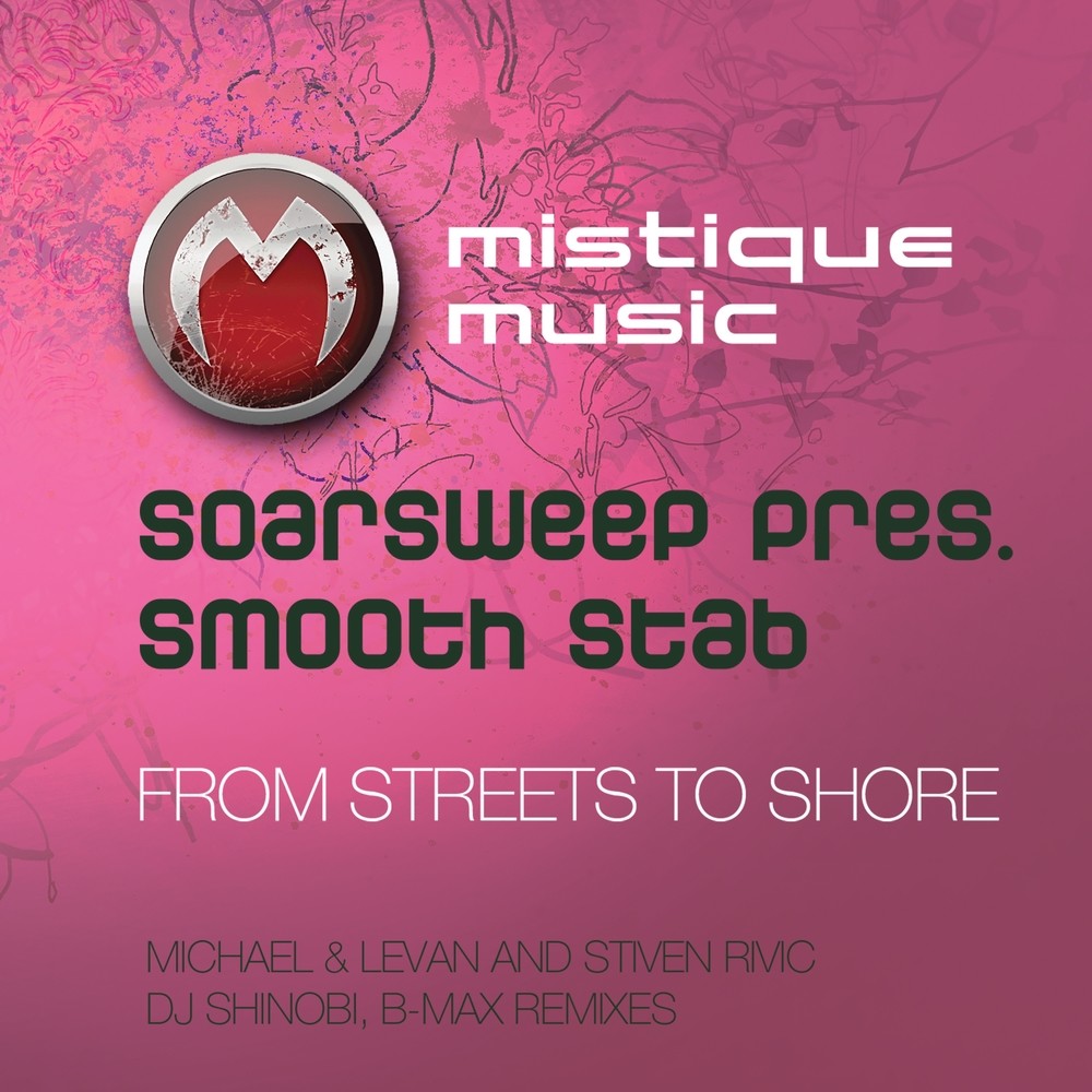 From Streets to Shore (DJ Shinobi & B-Max Positiva Mix)