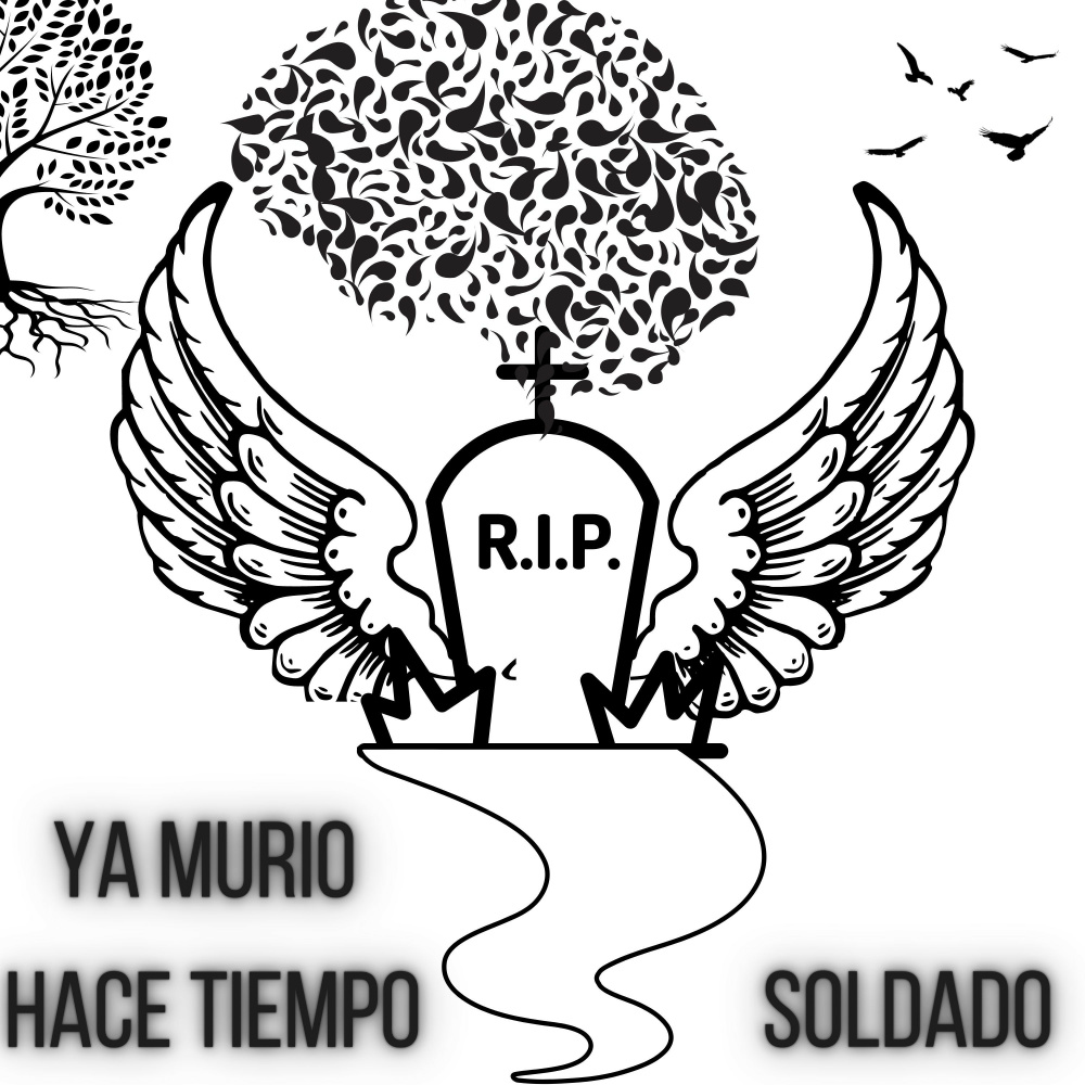 Ya Murió Hace Tiempo