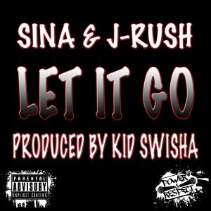 Album Let It Go (feat. J-Rush & Swisha Beats) (Explicit) from SiNa