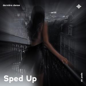 pearl的專輯dernière danse - sped up + reverb