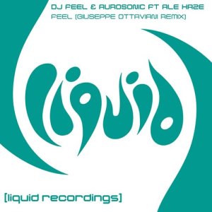ดาวน์โหลดและฟังเพลง Feel (feat. Ale Haze) [Giuseppe Ottaviani Remix] (Giuseppe Ottaviani Remix) พร้อมเนื้อเพลงจาก DJ Feel