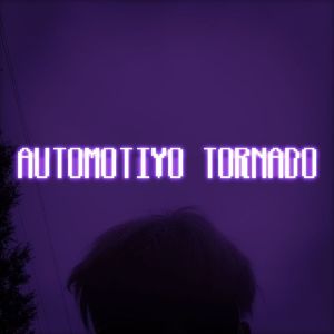 Album AUTOMOTIVO TORNADO oleh pocohaha